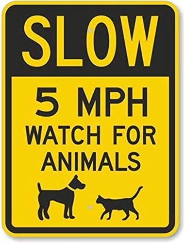 Sporo - 5 mph Watch za životinje, teški aluminijski znak, 8 x 12 inča;