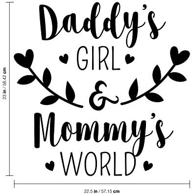 Naljepnica za vinil zidne umjetnosti - tatina djevojka i mamina svijet - 23 x 22,5 - slatke moderne slatke mame naljepnica za citat